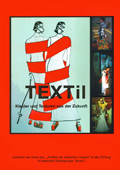 Band zur TEXTil Ausstellung im Künstlerdorf Schöppingen TEXTil